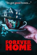 Watch Forever Home Movie4k