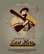 Watch Baseball's Last Hero: 21 Clemente Stories Movie4k