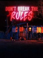 Watch Don\'t Break the Rules Movie4k