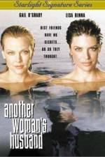 Watch Another Woman's Husband Movie4k
