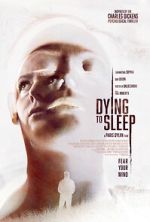 Watch Dying to Sleep Movie4k