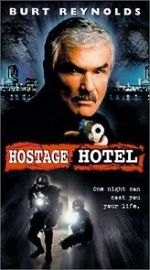 Watch Hard Time: Hostage Hotel Movie4k