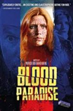Watch Blood Paradise Movie4k