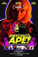 Watch Psycho Ape! Movie4k