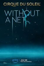 Watch Cirque du Soleil: Without a Net Movie4k