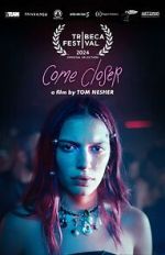 Watch Come Closer Movie4k