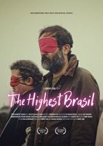 Watch The Highest Brasil Movie4k