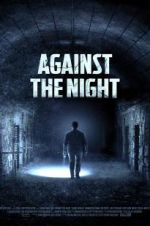Watch Against the Night Movie4k