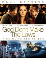 Watch God Don\'t Make the Laws Movie4k