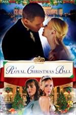Watch A Royal Christmas Ball Movie4k