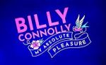 Watch Billy Connolly: My Absolute Pleasure (TV Special 2021) Movie4k