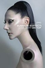 Watch Susanne Bartsch: On Top Movie4k