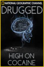 Watch Drugged: High on Cocaine Movie4k