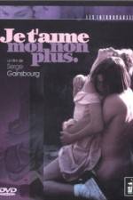 Watch Je t'aime moi non plus Movie4k