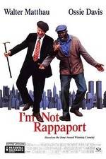 Watch I'm Not Rappaport Movie4k