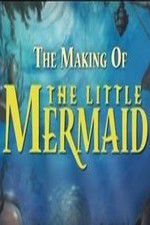Watch The Making of The Little Mermaid Movie4k