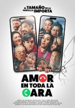Watch Amor en toda la cara Movie4k