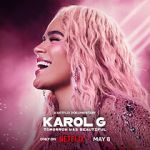 Watch Karol G: Tomorrow Will Be Beautiful Movie4k