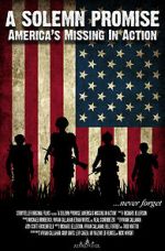 Watch A Solemn Promise, America\'s Missing in Action Movie4k