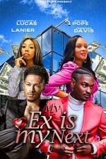 Watch My Ex Is My Next Movie4k