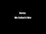 Watch Korea: We Called It War Movie4k