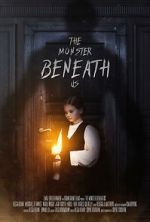 Watch The Monster Beneath Us Movie4k