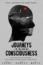 Watch Journeys to the Edge of Consciousness Movie4k