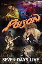 Watch Poison: Seven Days Live Concert Movie4k