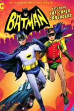 Watch Batman Return of the Caped Crusaders Movie4k
