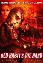 Watch Old Habits Die Hard Movie4k