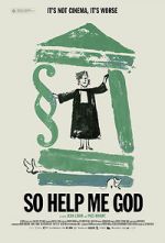 Watch So Help Me God Movie4k