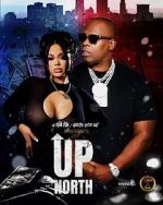 Watch Up North Movie4k