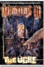 Watch Demons 3 The Ogre Movie4k