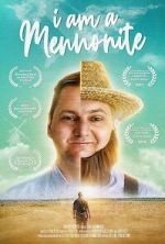 Watch I Am a Mennonite Movie4k