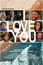 Watch I Love You Movie4k