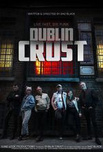 Watch Dublin Crust Movie4k