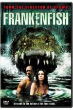 Watch Frankenfish Movie4k