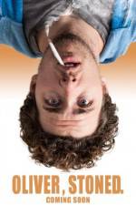 Watch Oliver, Stoned. Movie4k