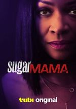 Watch Sugar Mama Movie4k