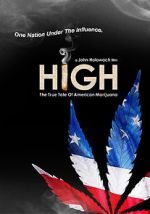 Watch High: The True Tale of American Marijuana Movie4k