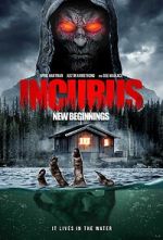 Watch Incubus: New Beginnings Movie4k