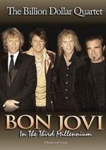 Watch Bon Jovi: Third Millennium Billion Dollar Quartet Movie4k