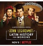Watch John Leguizamo\'s Latin History for Morons Movie4k