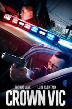 Watch Crown Vic Movie4k