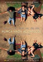 Watch Nothing Ever Happened Movie4k