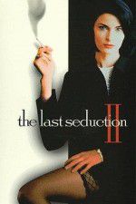 Watch The Last Seduction II Movie4k