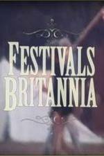 Watch Festivals Britannia Movie4k