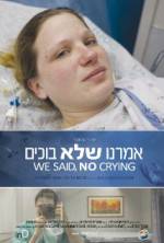 Watch We Said, No Crying Movie4k