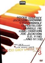 Watch The Old Grey Whistle Test: Vol. 3 Movie4k