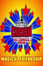 Watch Robot Chicken DC Comics Special III: Magical Friendship Movie4k